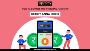 Read more about the article How to Deposit and Withdraw Funds on Reddy Anna Book