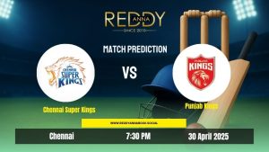Read more about the article IPL 2025: CSK vs PBKS – Who Will Win Match 49? | Reddy Anna Insights