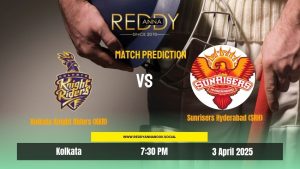 Read more about the article IPL2025: Kolkata Knight Riders (KKR) and Sunrisers Hyderabad (SRH) | Reddy Anna Book Match Predection