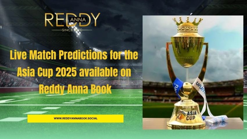 Read more about the article Live Match Predictions for the Asia Cup 2025 available on Reddy Anna Book