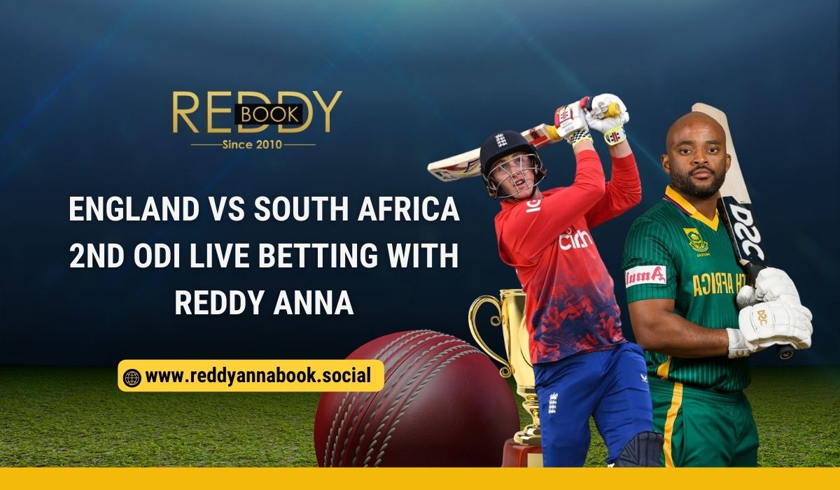 Read more about the article England vs South Africa 2nd ODI Live Betting with Reddy Anna