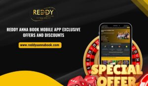 Read more about the article Reddy Anna Book Mobile App Exclusive Offers and Discounts