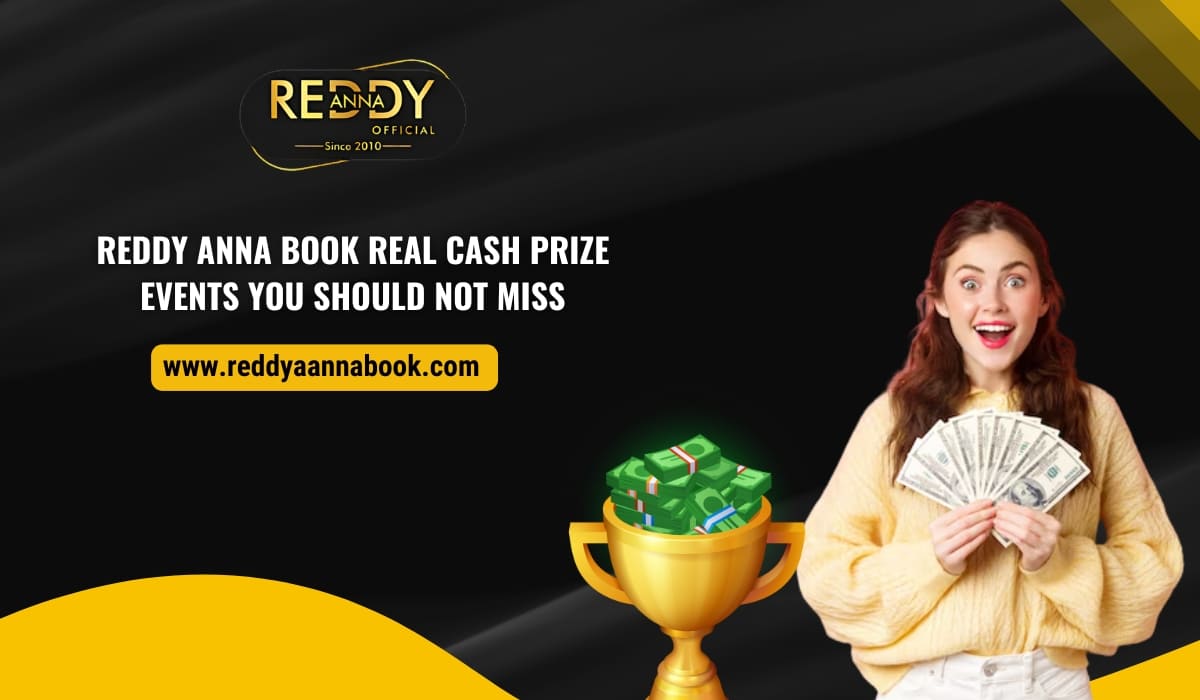 Read more about the article Reddy Anna Book Real Cash Prize Events You Should Not Miss