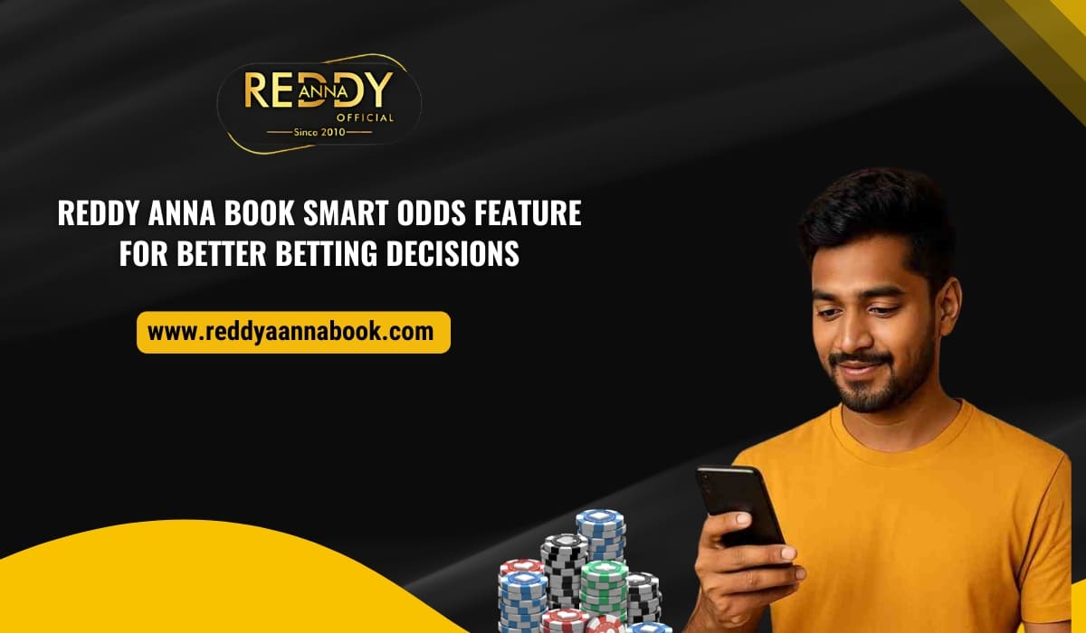 Read more about the article Reddy Anna Book Smart Odds Feature for Better Betting Decisions