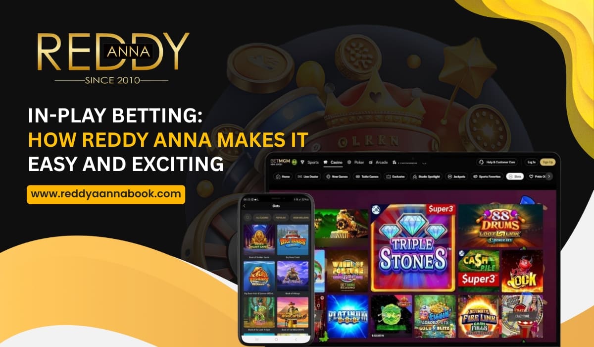 Read more about the article In-Play Betting: How Reddy Anna Makes It Easy and Exciting