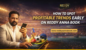 Reddy Anna Profitable Trends