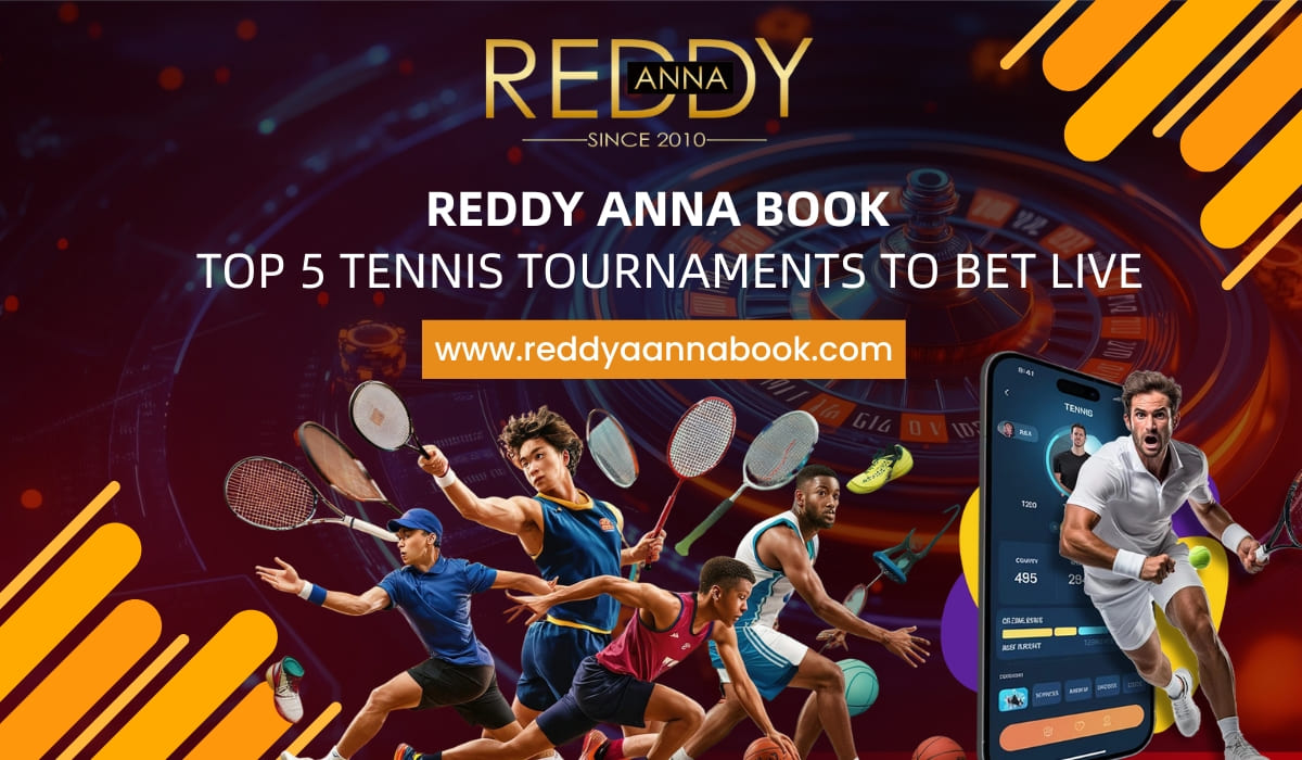 Read more about the article Reddy Anna Book Top 5 Tennis Tournaments to Bet Live