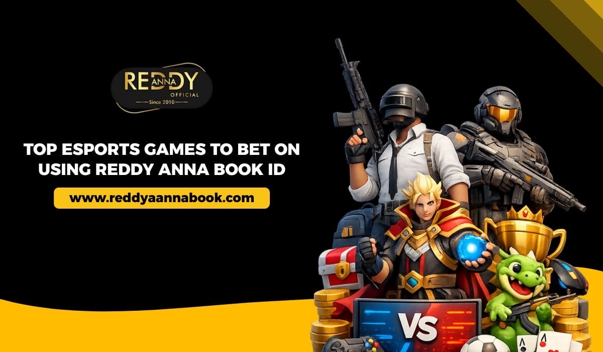 Read more about the article Top Esports Games to Bet on Using Reddy Anna Book ID
