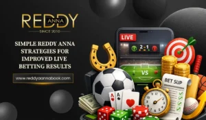 Simple Reddy Anna Strategies for Better Live Betting Results