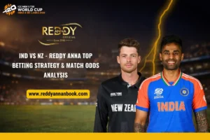 IND Vs NZ– Reddy Anna Top Betting Strategy