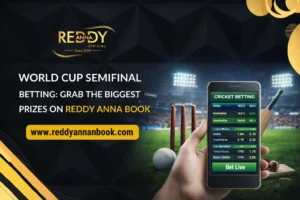 World Cup Semifinal Betting on Reddy Anna Book